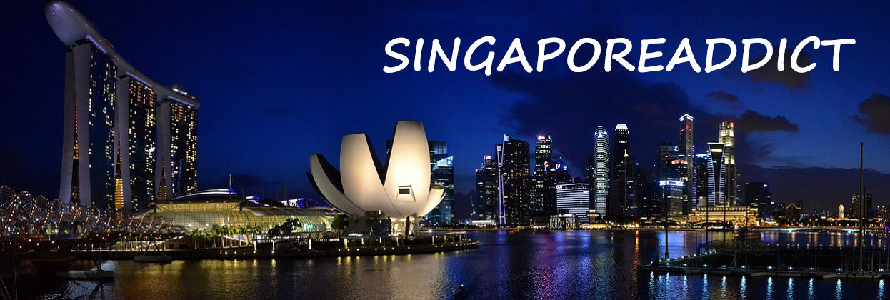 Singapore Addict ชีวิตติดเที่ยว…สิงคโปร์